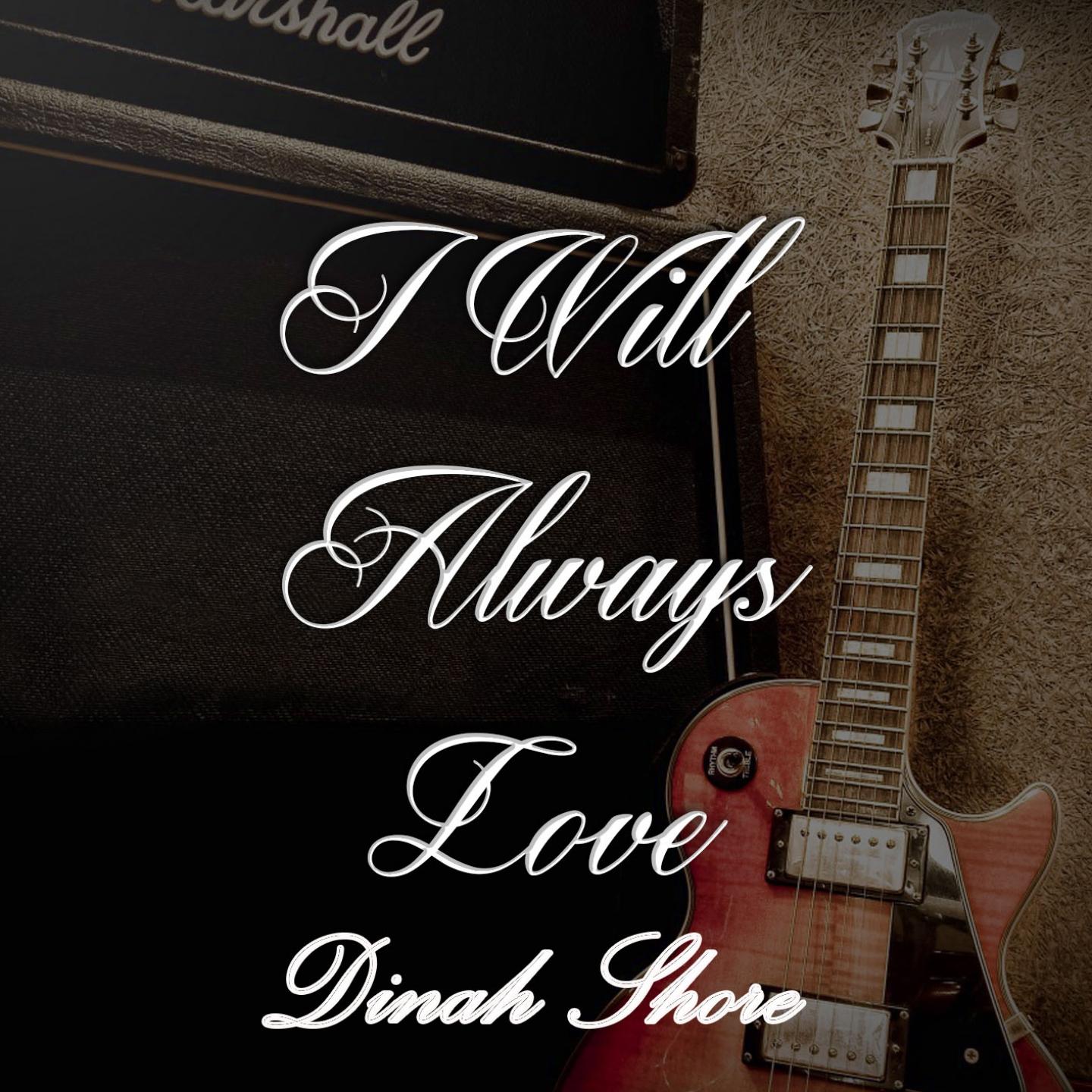 I Will Always Love Dinah Shore专辑