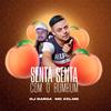 MC Kelme - Senta Senta Com o Bum Bum