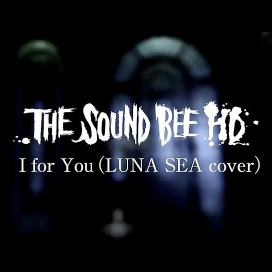 I for You (LUNA SEA Cover)