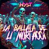 Hyst - La ballata de li mortacci