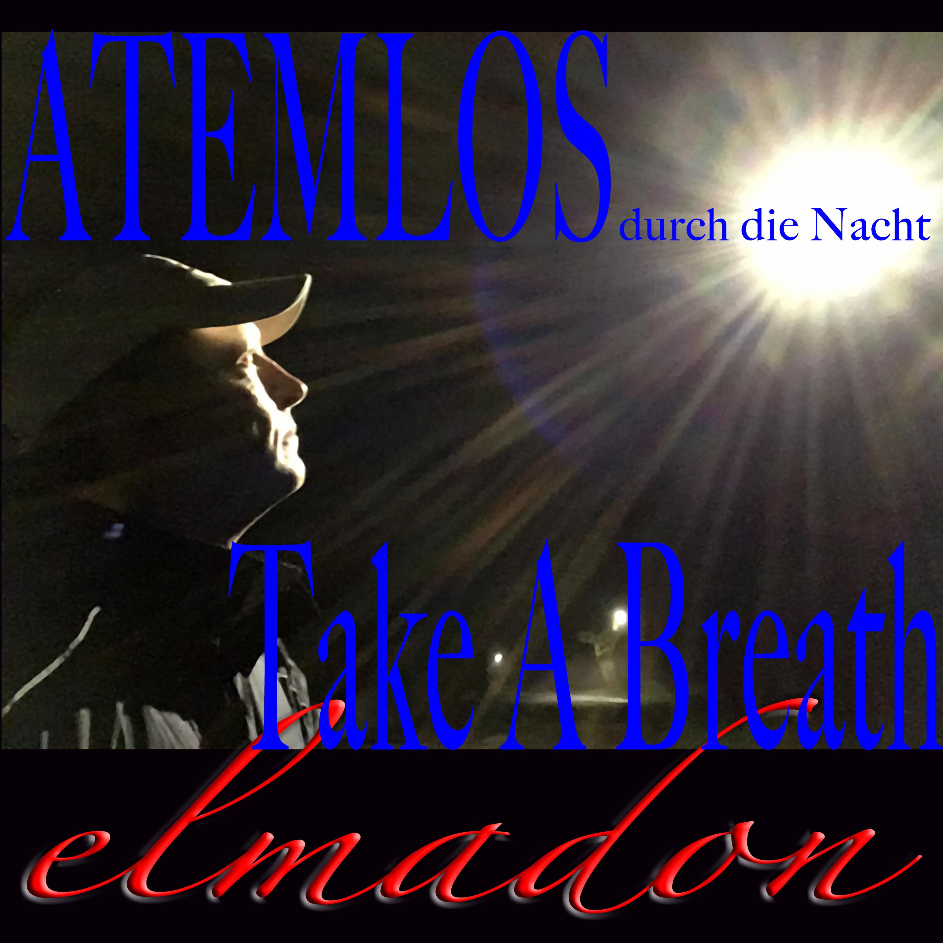 Atemlos durch die Nacht - Take A Breath (1. Edition)