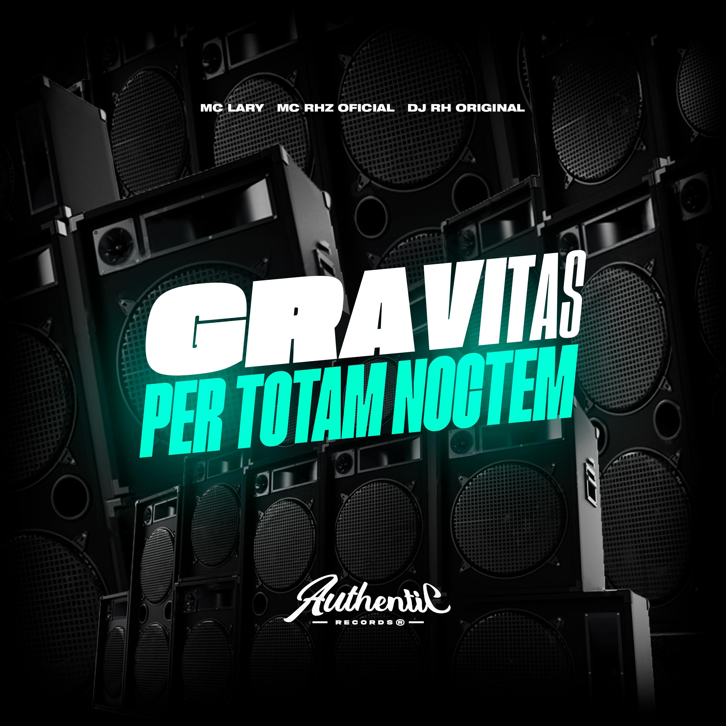 DJ RH ORIGINAL - Gravitas Per Totam Noctem