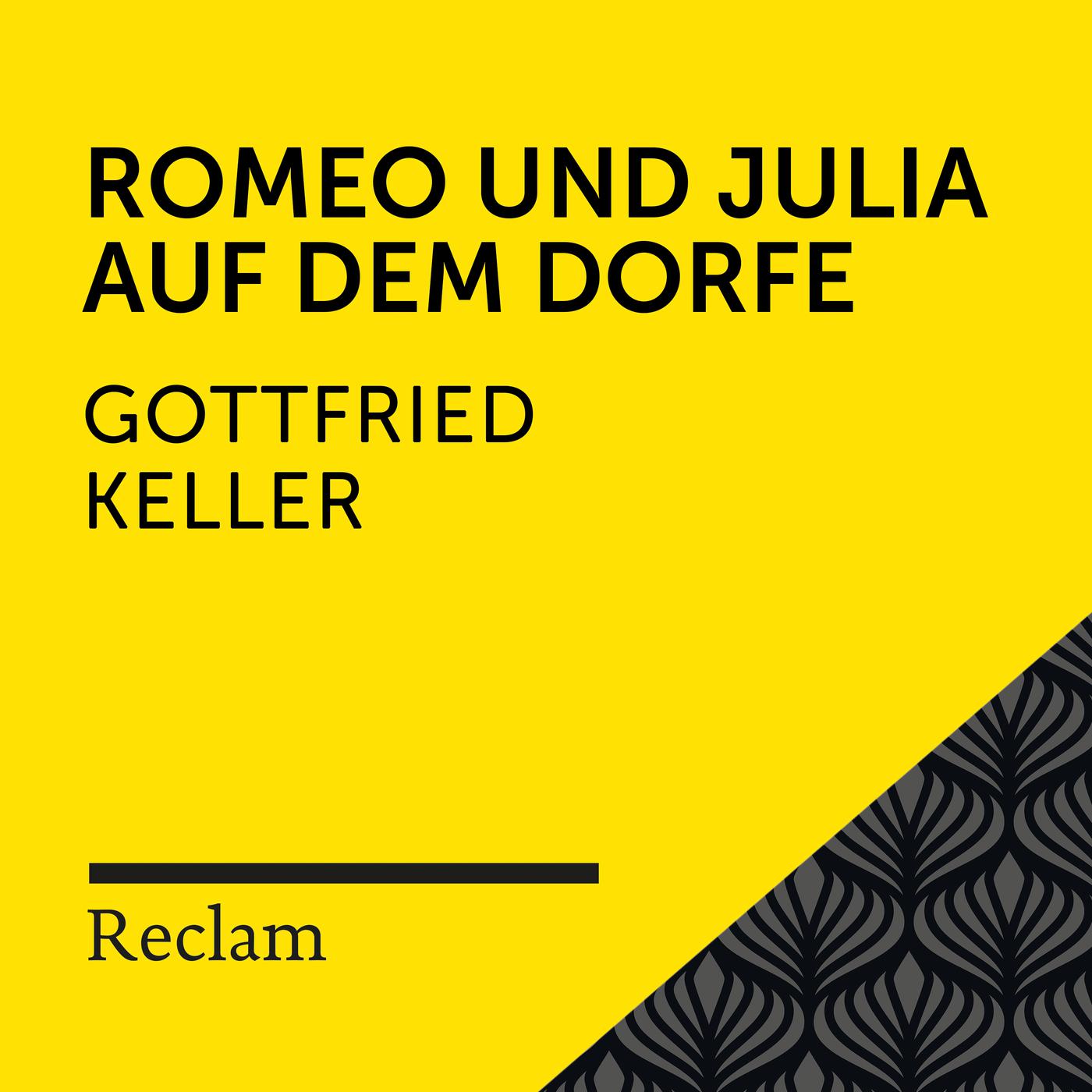 Romeo und Julia auf dem Dorfe (Teil 39) - Reclam Hörbücher/Gottfried ...