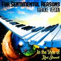 For Sentimental Reaons (In the Style of Rod Stewart) [Karaoke Version] - Single专辑