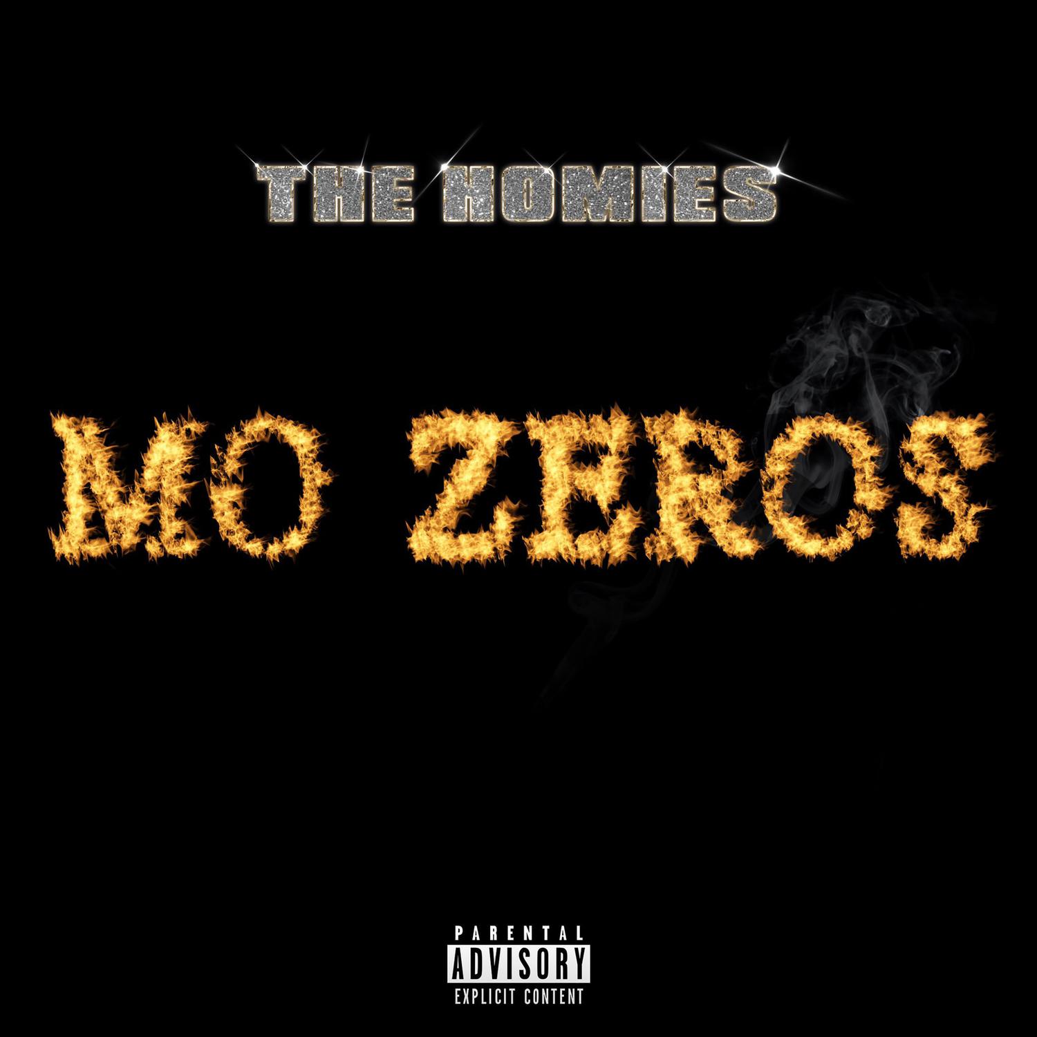 The Homies - Mo Zeros