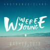 Mashup 2016 (We Were Young) [Official Instrumental]