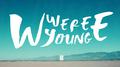 Mashup 2016 (We Were Young)专辑