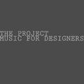 Music for Designers