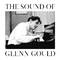 The Sound of Glenn Gould专辑