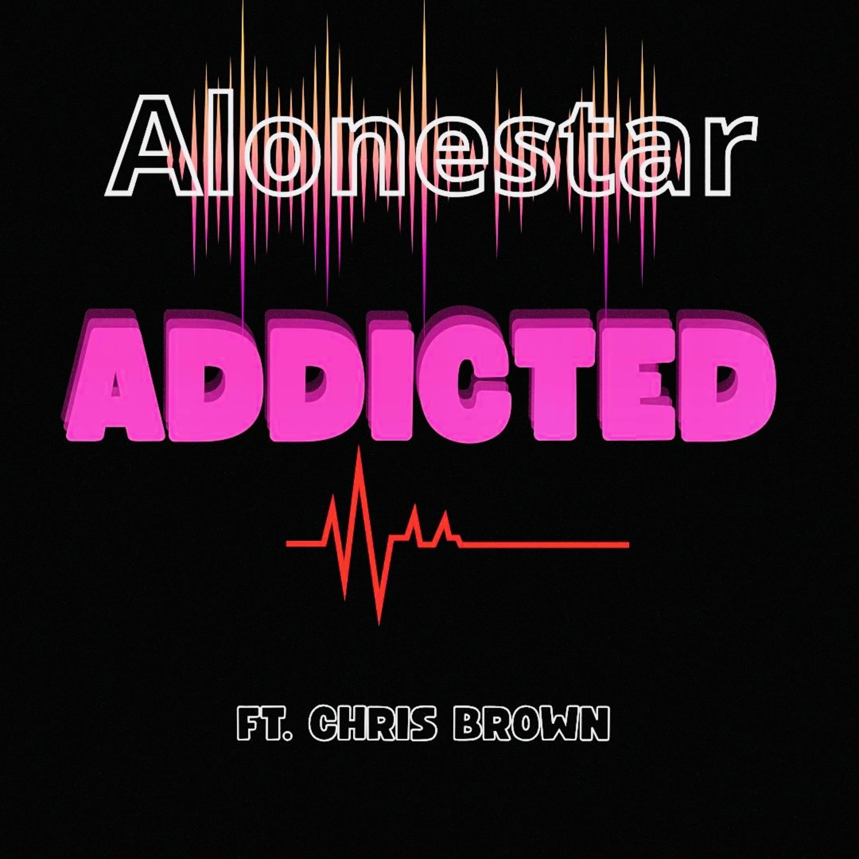 Addicted (feat. Chris Brown)