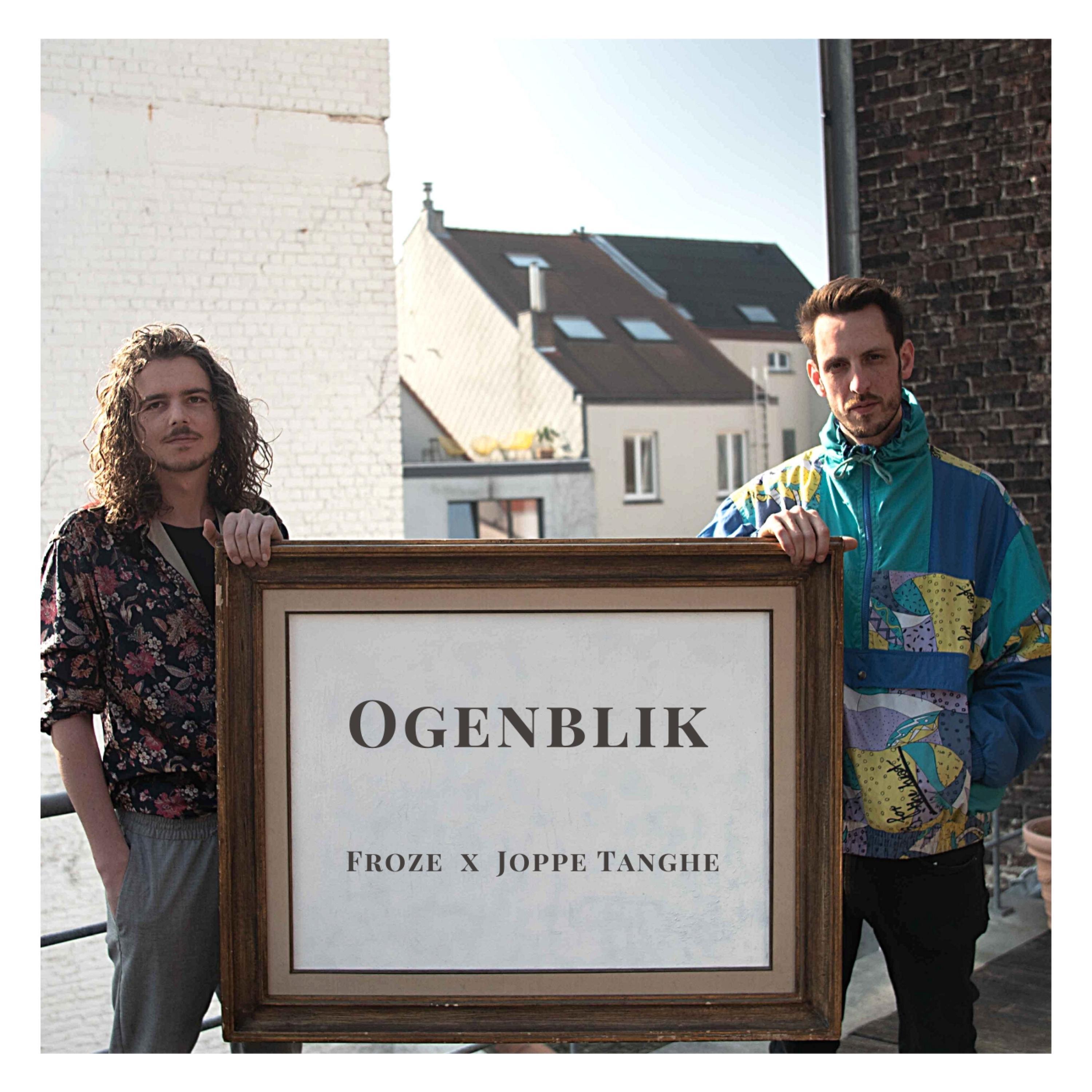 Ogenblik (feat. Joppe Tanghe)