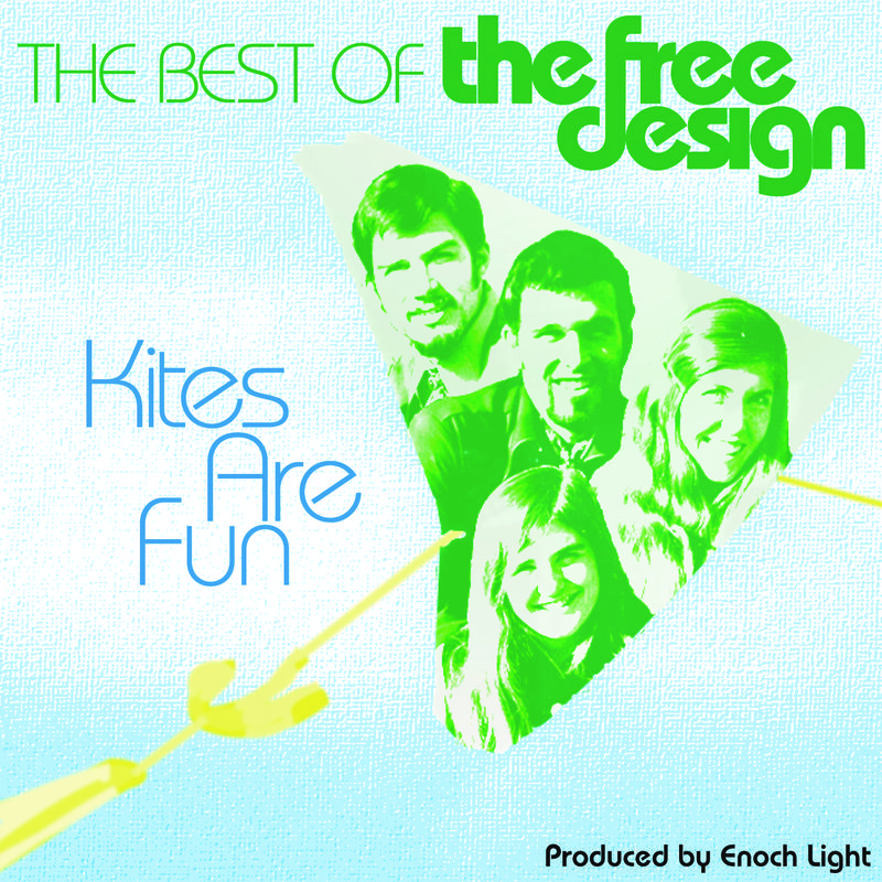 The Free Design - Kites Are Fun