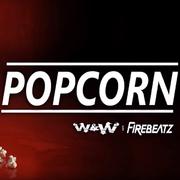 Various Artists-W&W& Firebeatz - Popcorn (TooHigh Remake）（TooHigh Remix）