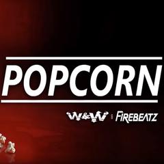 Various Artists-W&W& Firebeatz - Popcorn (TooHigh Remake）（TooHigh Remix）