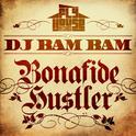 Bonafide Hustler (Album Version) - Single专辑