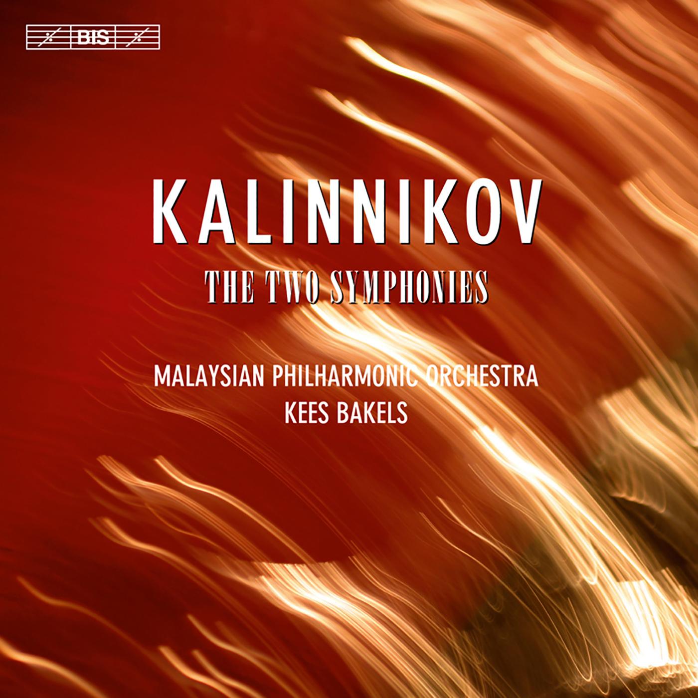 KALINNIKOV, V.S.: Symphonies Nos. 1 and 2 (Malaysian Philharmonic, Bakels)