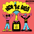 Drop The Bass
