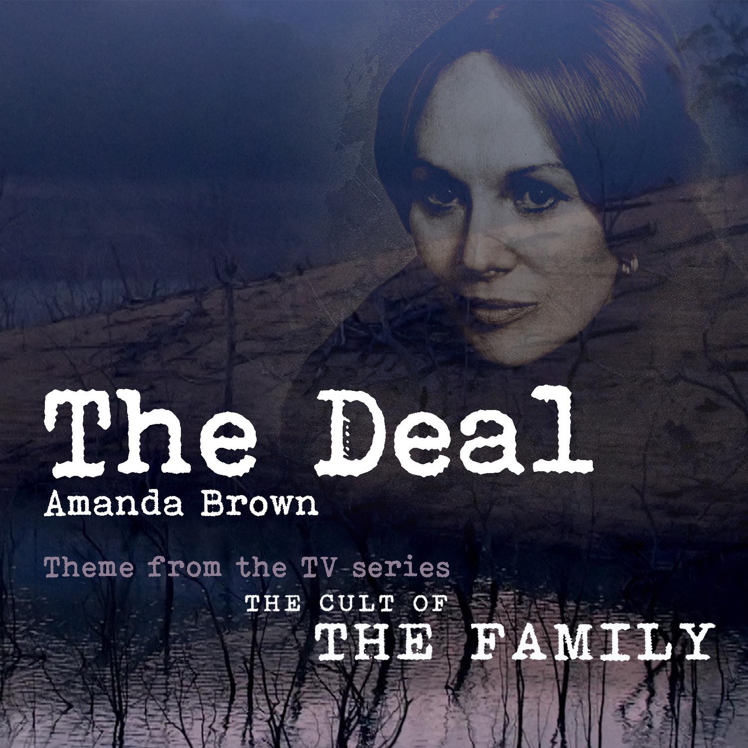 The Deal (Theme from the TV Series the Cult of the Family)