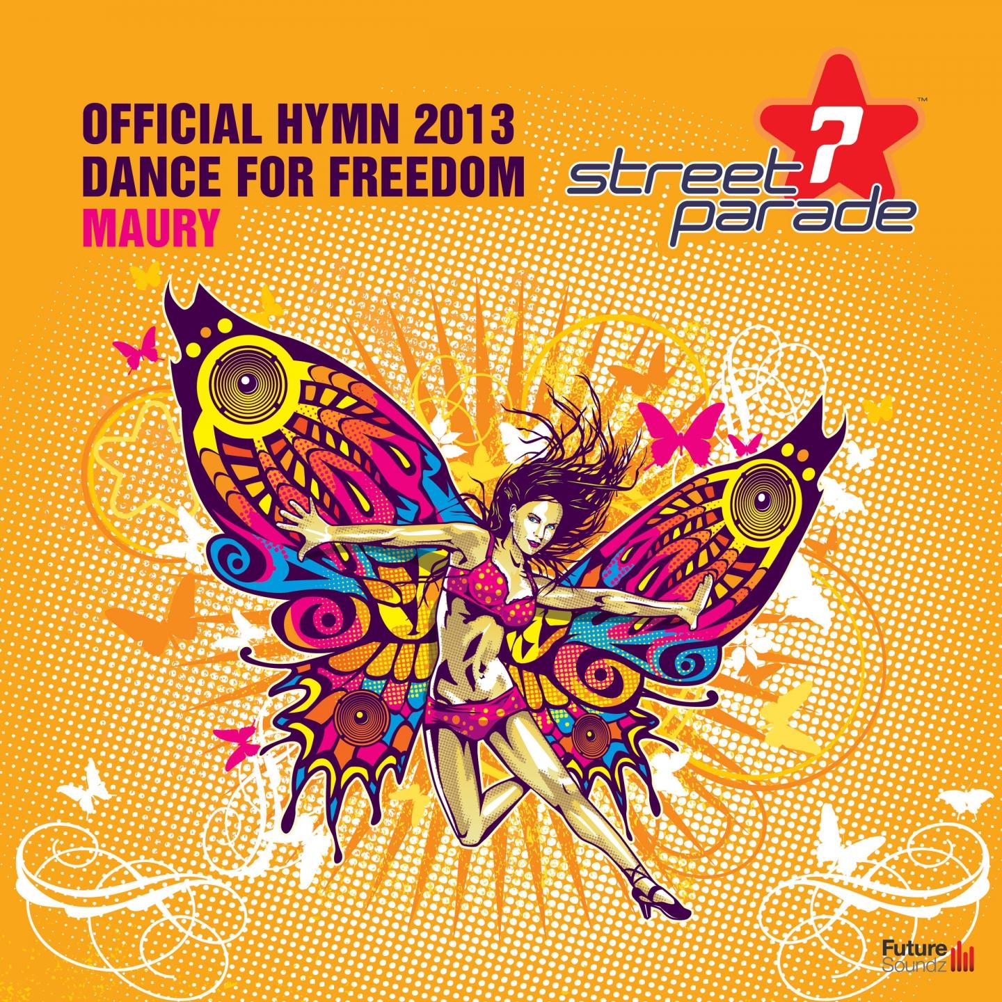 Dance for Freedom (Official Street Parade Hymn 2013)专辑