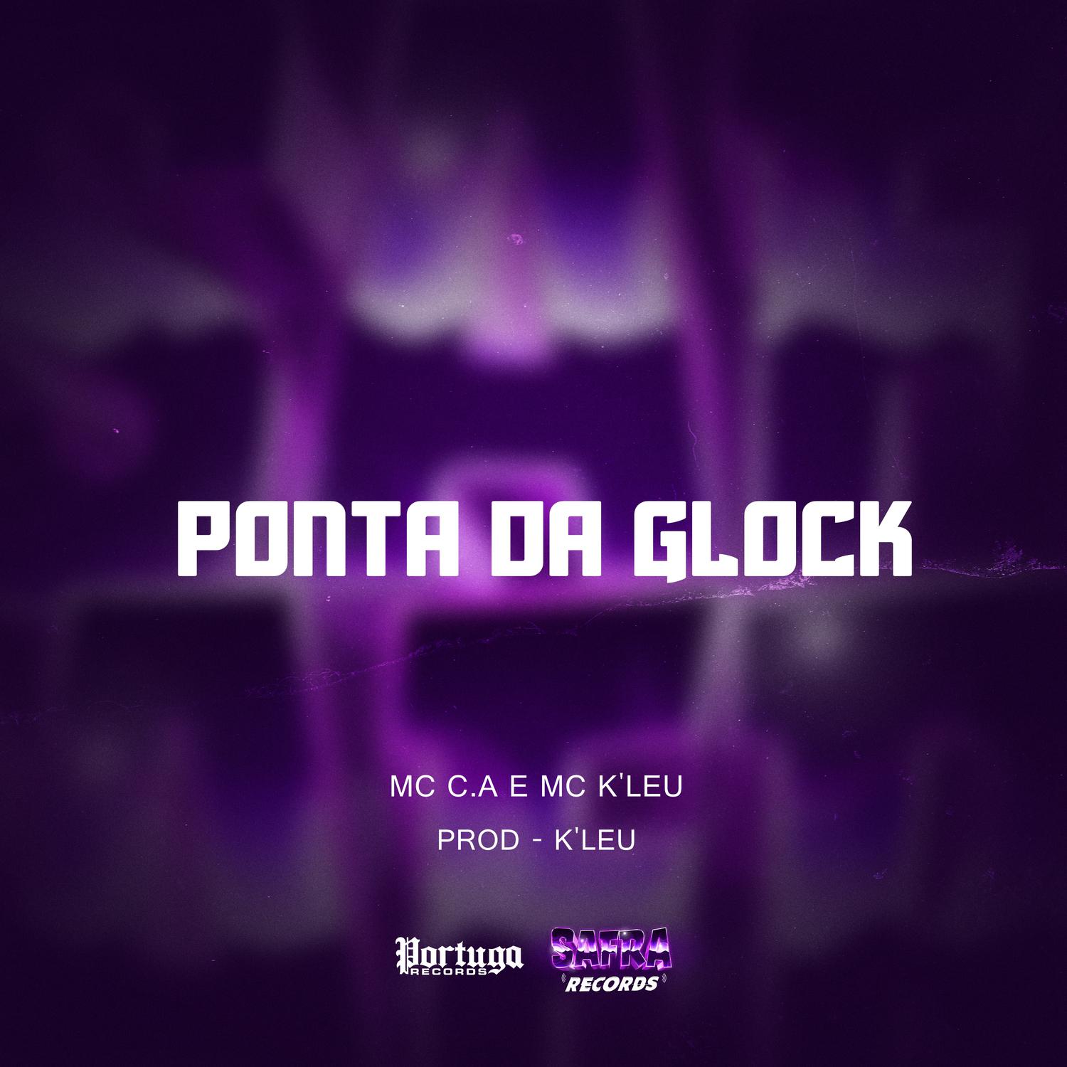 MC C.A - PONTA DA GLOCK