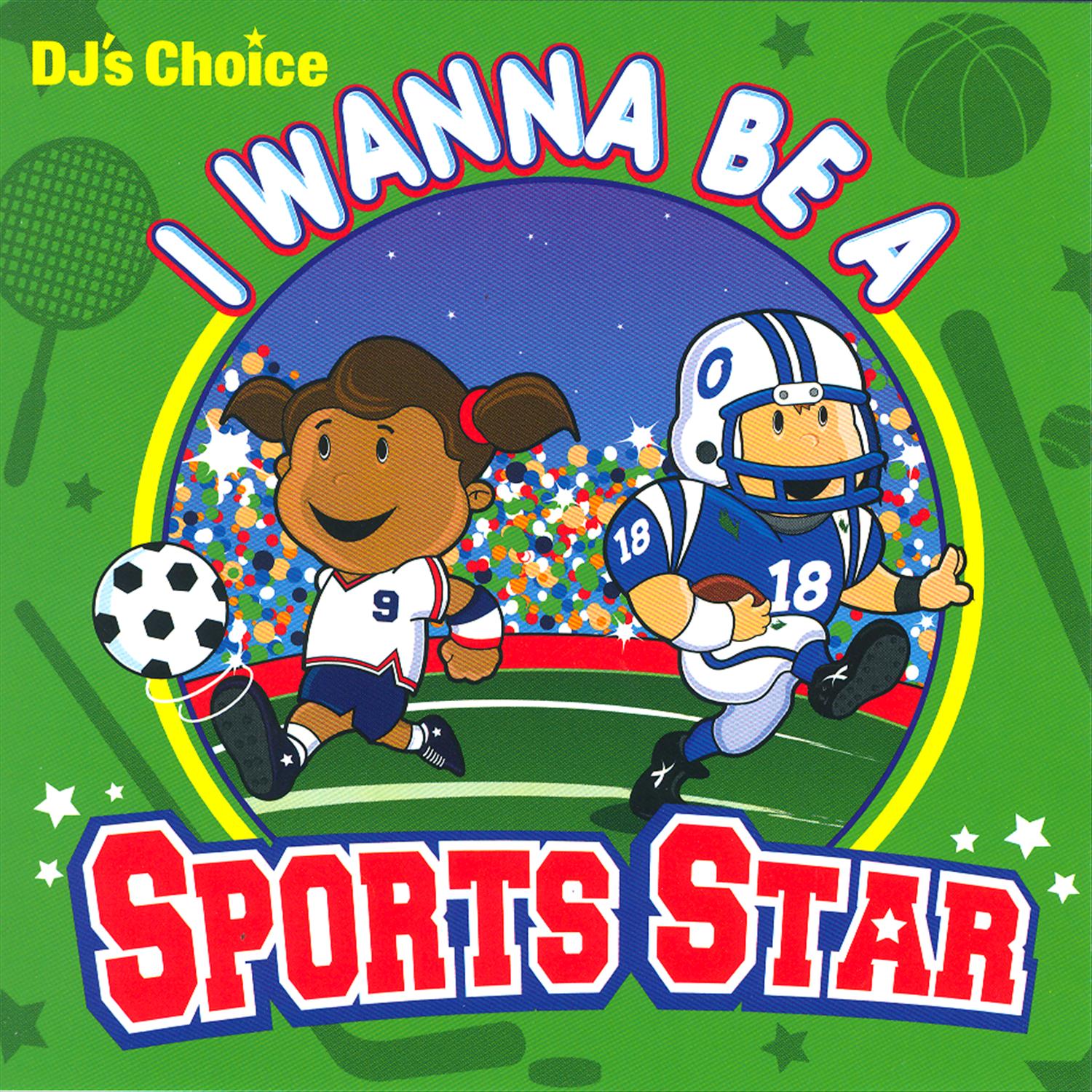 I Wanna Be A Sports Star