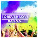 JIanG.x - Forever Love (Original Mix)专辑