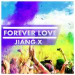 JIanG.x - Forever Love (Original Mix)