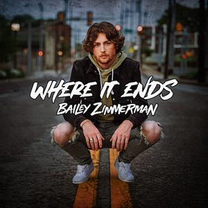 Bailey Zimmerman - Where It Ends (P Instrumental) 无和声伴奏 （升7半音）