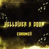 Carameii - Helldivers 2 x Doom Theme