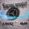 LAN3Z - Something Different!