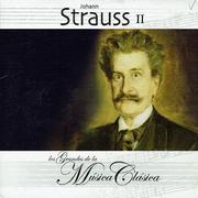 Johann Strauss II, Los Grandes de la Música Clásica