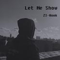 Let Me Show专辑