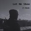 Let Me Show专辑