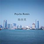 《Psycho Remix 》专辑