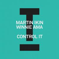 Martin Ikin - Control It (Clean) 130