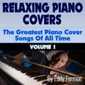 Relaxing Piano Covers, Vol. 1