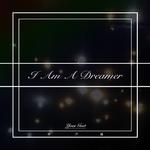 I Am A Dreamer专辑