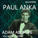 Adam and Eve / You Are My Destiny (Remastered)专辑
