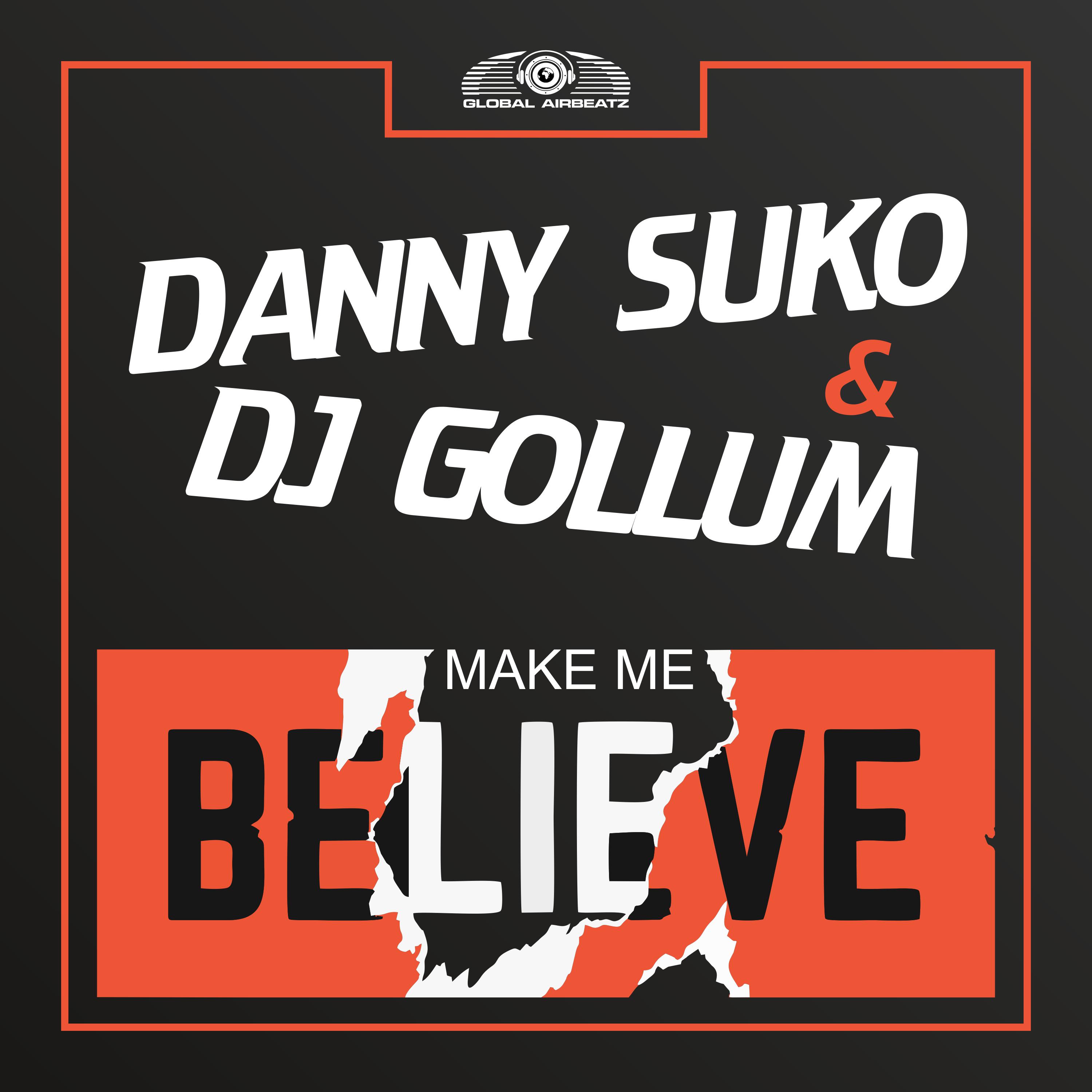 Danny Suko - Make Me Believe (X-Cess! Extended Remix)