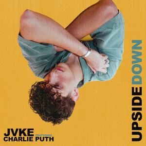 JVKE & Charlie Puth - Upside Down (Pre-V) 带和声伴奏 （升4半音）