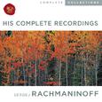 Rachmaninoff: The Complete Recordings