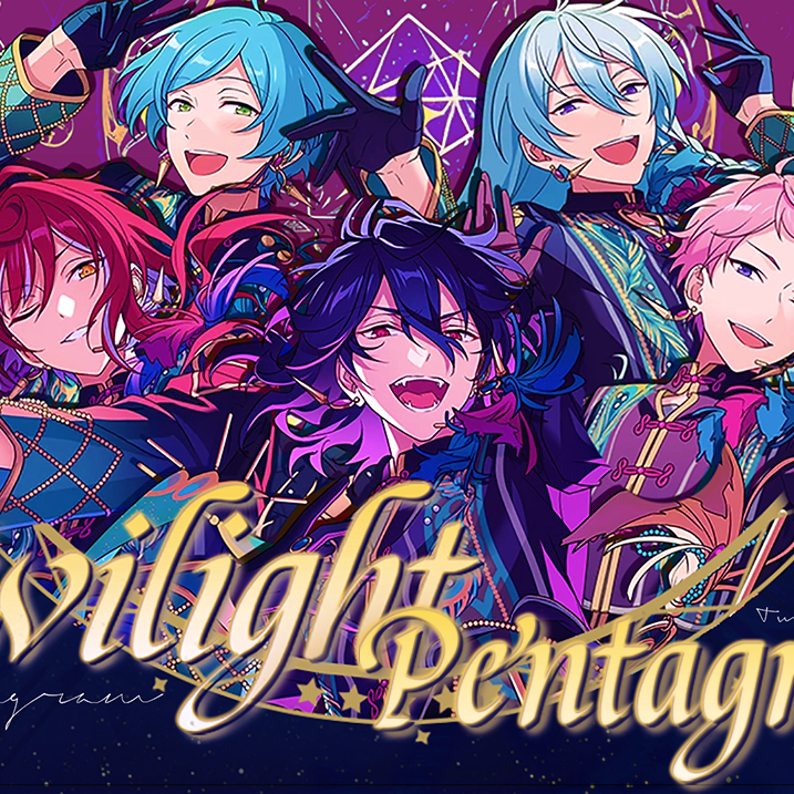 Twilight Pentagram（偶像梦幻祭五奇人中文填词）