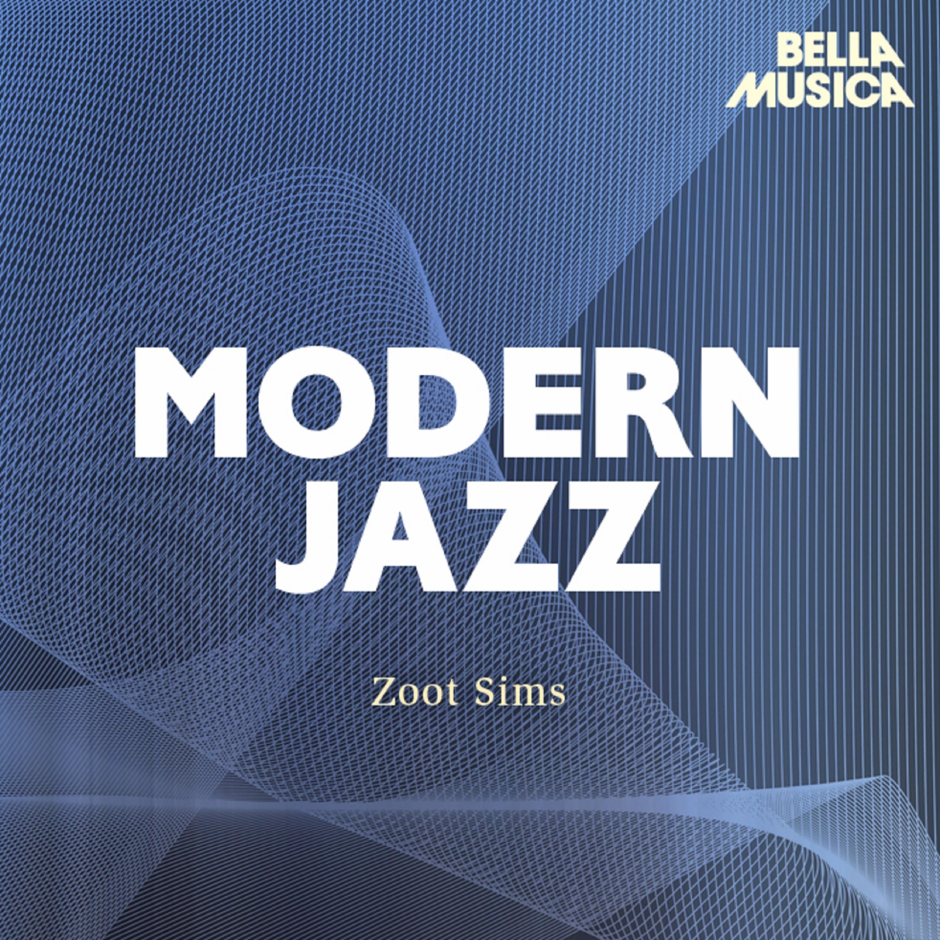 Modern Jazz: Zoot Sims Quartet