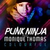 Punk Ninja & Monique Thomas - Colourful (Fabian Gray & Tune in Tokyo Remix)