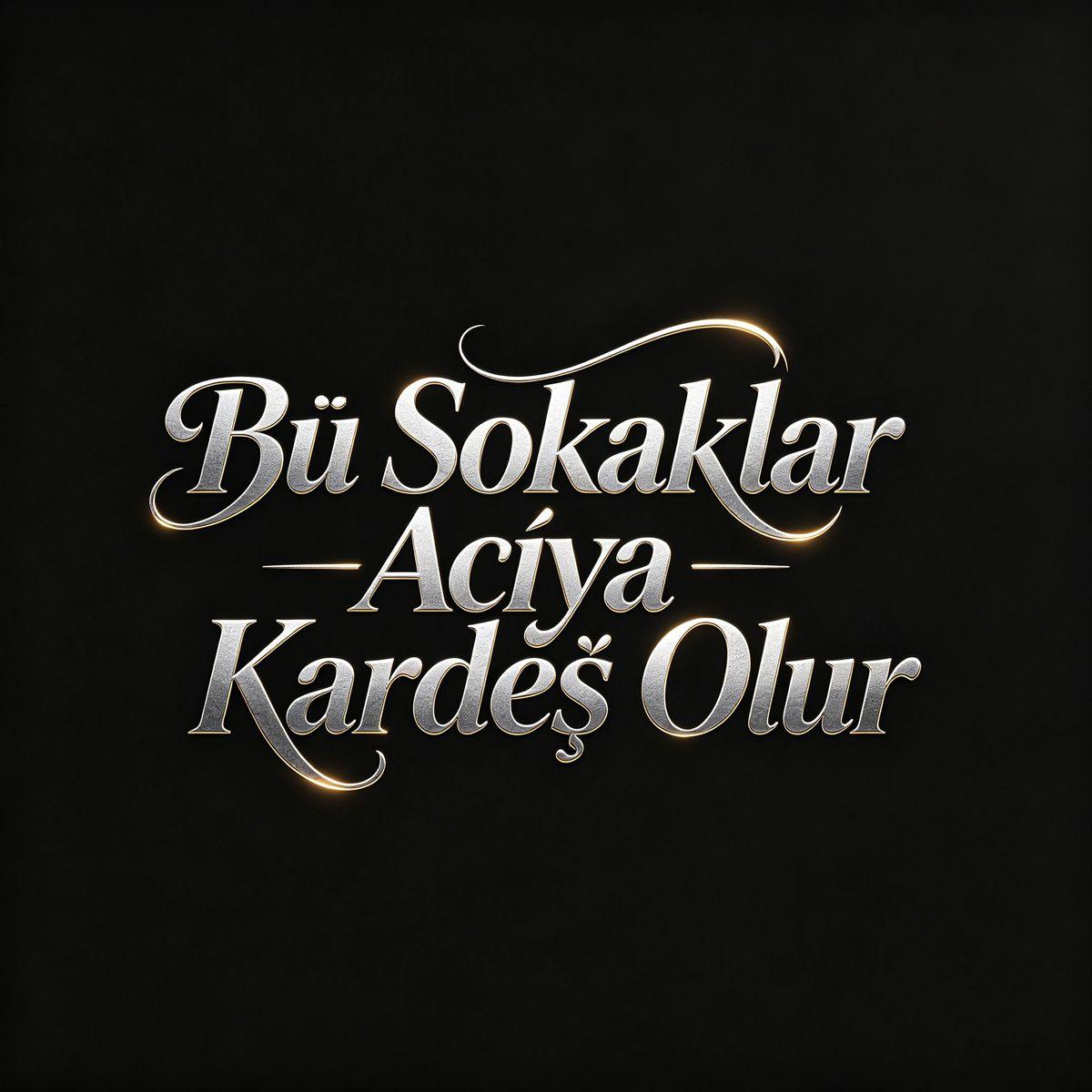 Bu Sokaklar Acıya Kardeş Olur