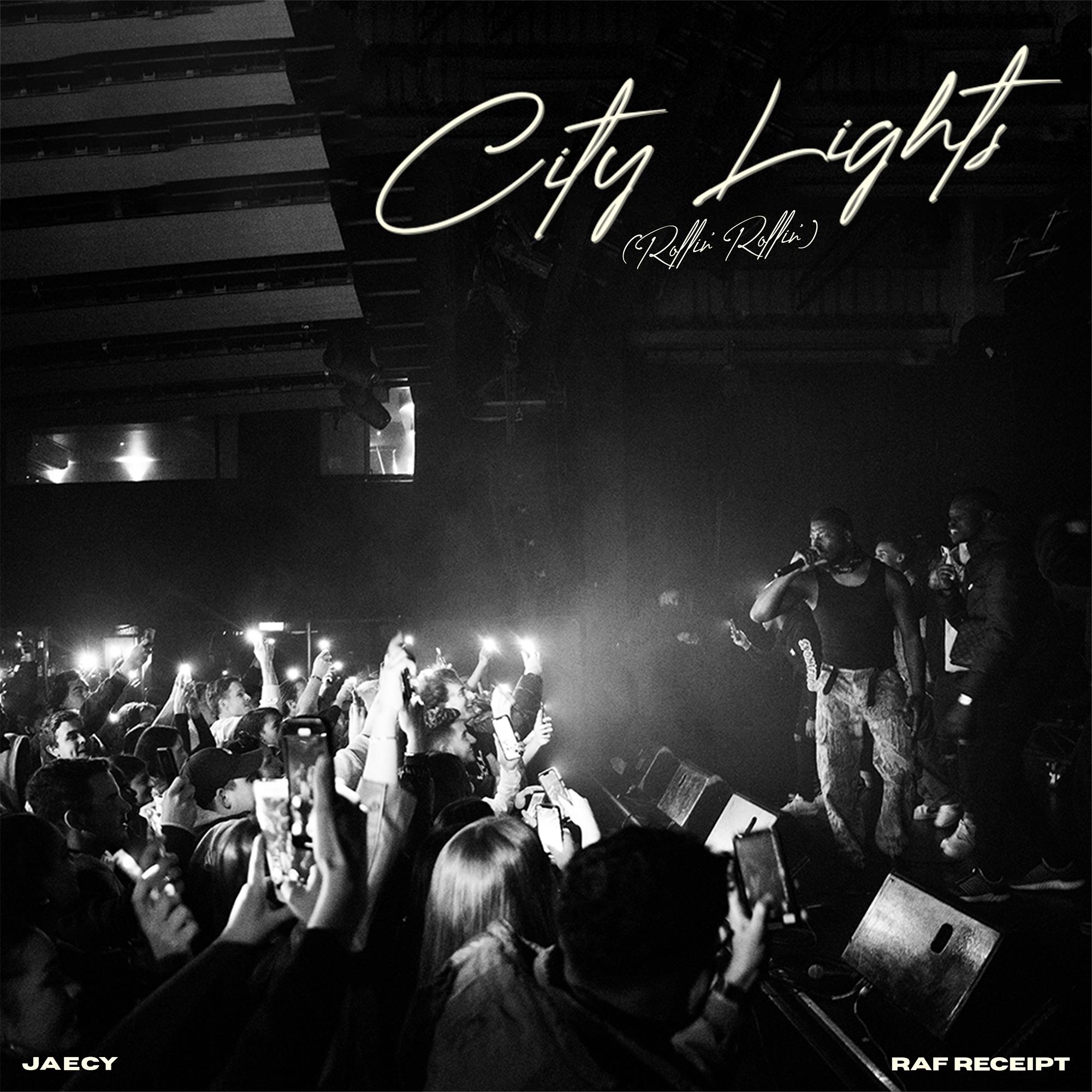 Jaecy - CITY LIGHTS (Rollin' Rollin')