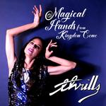 Magical Hands/From Kingdom Come专辑