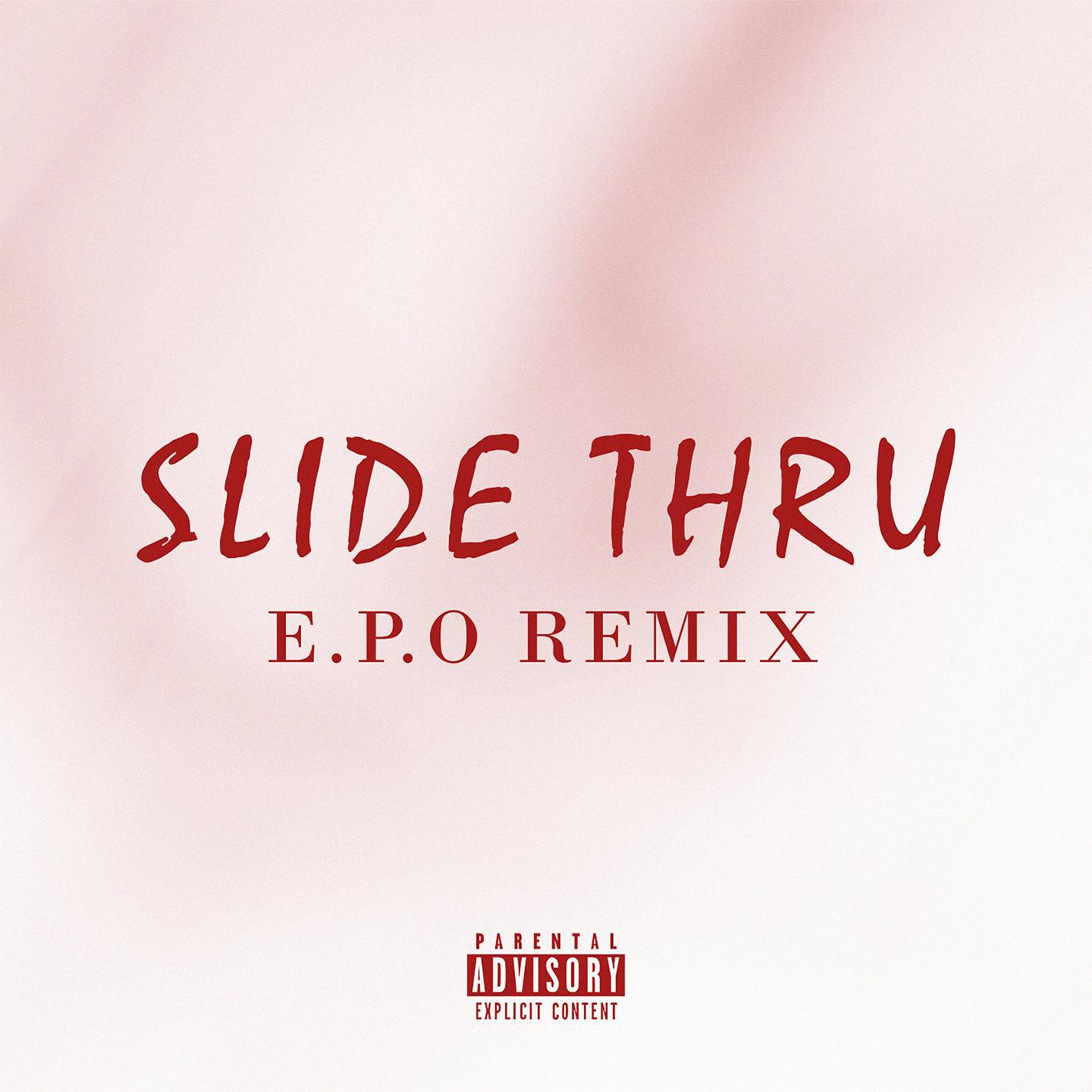 Ar - Slide Thru (feat. Eleo & Jay Lazey) [E.P.O Remix]