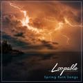 #18 Loopable Spring Rain Songs for Relaxing with Nature