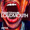 Daniel Marques - LoudMouth (original mix)